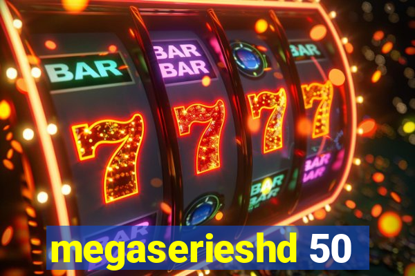 megaserieshd 50